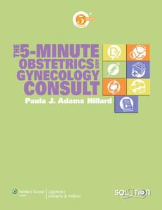 The 5-Minute Obstetrics and Gynecology Consult (repost)