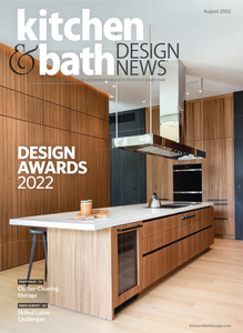 Kitchen & Bath Design News - August 2022