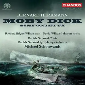 Michael Schønwandt, Danish National Symphony Orchestra - Bernard Herrmann: Moby Dick; Sinfonietta (2011)