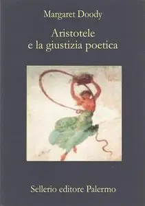 Aristotele e la giustizia poetica di Margaret Doody (REPOST)