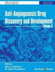 Anti-Angiogenesis Drug Discovery and Development, Volume 3