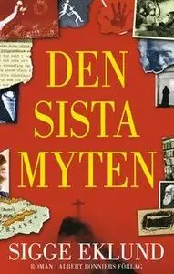 «Den sista myten» by Sigge Eklund