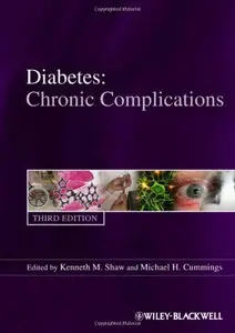 Diabetes Chronic Complications, 3rd edition (repost)