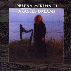 Loreena McKennitt - Parallel Dreams (1989) {2005, Remastered}