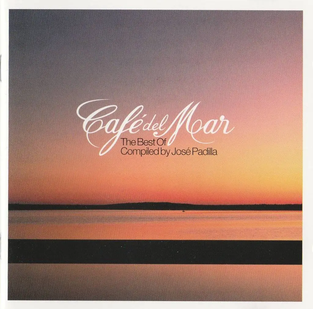 Cafe Del Mar - The Best Of Compiled By Jose Padilla (2003)