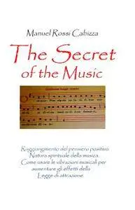 The Secret of the music