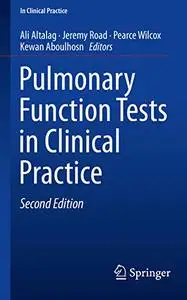 Pulmonary Function Tests in Clinical Practice,  2nd edition