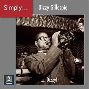 Dizzy Gillespie - Simply... Dizzy! (2020)