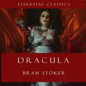 «Dracula» by Bram Stoker