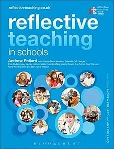 Reflective Teaching in Schools: Evidence-Informed Professional Practice Ed 4