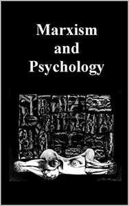 Marxism and Psychology