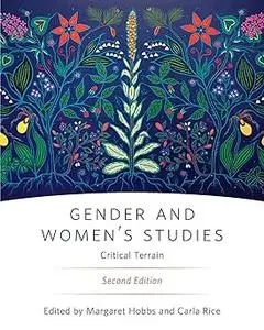 Gender and Women's Studies: Critical Terrain Ed 2