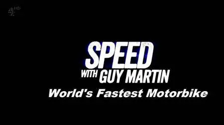 Channel 4 - Speed with Guy Martin: World's Fastest Motorbike (2016)