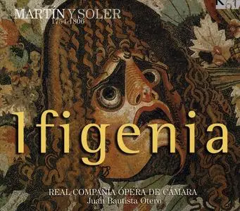 Juan Bautista Otero, Real Compañía de Ópera de Cámara - Vicente Martín y Soler: Ifigenia in Aulide (2006)