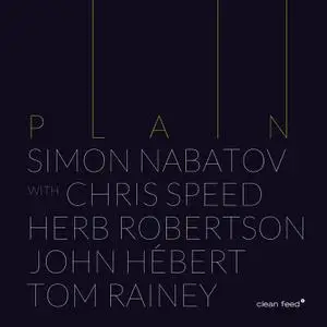 Simon Nabatov Quintet - Plain (2020) {Cleanfeed}