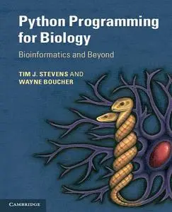 Python Programming for Biology: Bioinformatics and Beyond