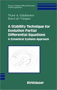 A Stability Technique for Evolution Partial Differential Equations: A Dynamical Systems Approach (Repost)