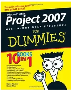 Microsoft Office Project 2007 All-in-One Desk Reference For Dummies by Nancy C. Muir [Repost]