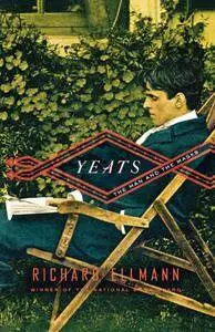 Richard Ellmann - Yeats: The Man and the Masks [Repost]