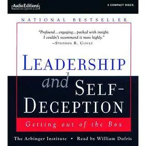 Leadership & Self-Deception: Getting Out of the Box [repost]