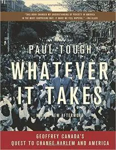 Whatever It Takes: Geoffrey Canada's Quest to Change Harlem and America