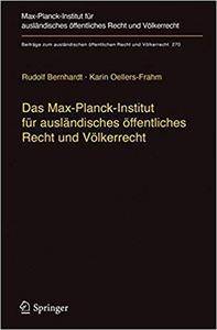 Das Max-Planck-Institut für ausländisches öffentliches Recht und Völkerrecht