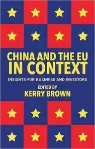 China and the EU in Context: Insights for Business and Investors