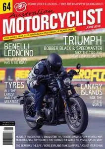 Australian Motorcyclist - June 2018