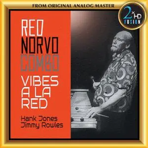 Red Norvo Combo, Hank Jones, Jimmy Rowles - Vibes a la Red (Remasterd) (2018) [Official Digital Download 24/192]