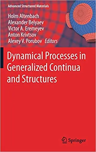 Dynamical Processes in Generalized Continua and Structures