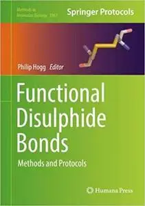 Functional Disulphide Bonds: Methods and Protocols