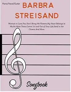 Barbra Streisand Songbook: Piano/ Vocal/ Guitar