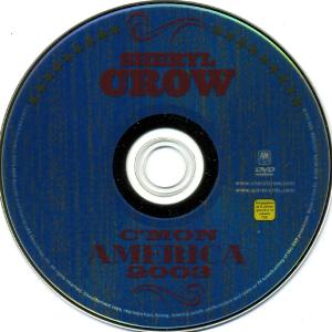 Sheryl Crow - C'Mon America 2003 (2004)
