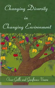 "Changing Diversity in Changing Environment" ed. by Oscar Grillo and Gianfranco Venora  