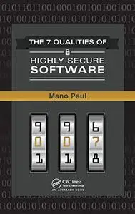 The 7 qualities of highly secure software