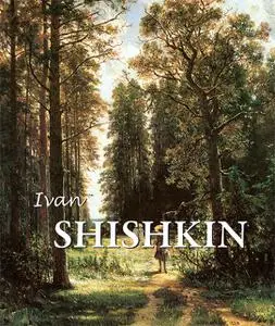 «Ivan Shishkin» by Irina Shuvalova, Victoria Charles