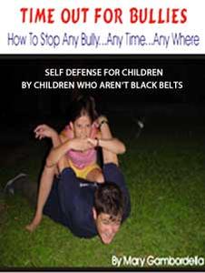 Time Out For Bullies - Self Defense For Children
