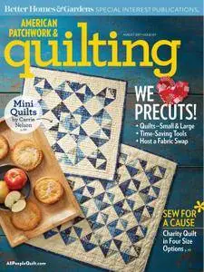 American Patchwork & Quilting - August 01, 2017