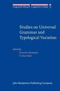 Studies on Universal Grammar and Typological Variation (Repost)