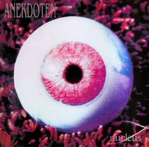 Anekdoten - Nucleus (1995) [Reissue 2004]