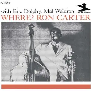 Ron Carter feat. Eric Dolphy - Where? (1961/2014) [Official Digital Download]