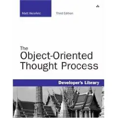 The Object-Oriented Thought Process (3rd Edition)