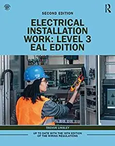 Electrical Installation Work: Level 3: EAL Edition 2nd Edition