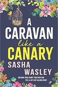 A Caravan Like a Canary