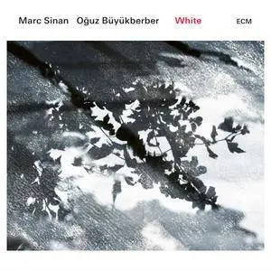 Marc Sinan & Oğuz Büyükberber - White (2018)