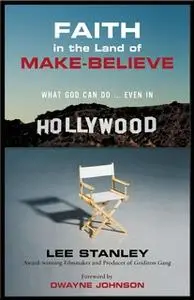 «Faith in the Land of Make-Believe» by Lee Stanley