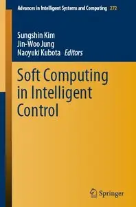 Soft Computing in Intelligent Control (Advances in Intelligent Systems and Computing)