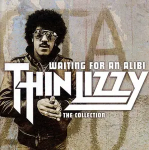 Thin Lizzy - Waiting For An Alibi: The Collection (2011)