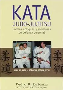 Kata Judo-JuJitsu. Formas antiguas y modernas de defensa personal. Kime No Kata. Kodokan Goshin Jutsu