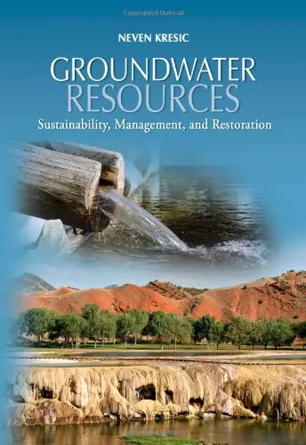 Groundwater Resources: Sustainability, Management, and Restoration (Repost)